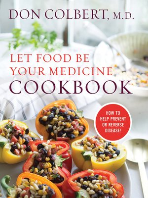 cover image of Let Food Be Your Medicine Cookbook